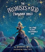 THE PROMISES OF GOD BIBLE STORYBOOK