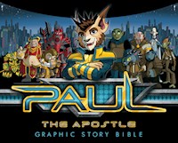 PAUL THE APOSTLE: GRAPHIC STORY BIBLE