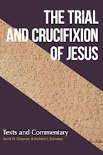 THE TRIAL AND CRUCIFIXION OF JESUS