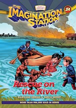 RESCUE ON THE RIVER (ADVENTURES IN ODYSSEY THE IMAGINATION STATION #24)-HARDCOVER