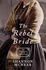 THE REBEL BRIDE (DAUGHTERS OF THE MAYFLOWER #10)