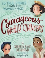 COURAGEOUS WORLD CHANGERS