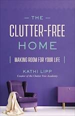 THE CLUTTER-FREE HOME