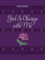 GOD IS ALWAYS WITH ME DEVOTIONAL JOURNAL