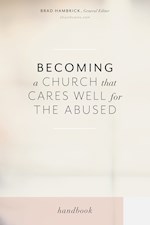 BECOMING A CHURCH THAT CARES WELL FOR THE ABUSED