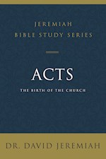 ACTS (JEREMIAH BIBLE STUDY SERIES)