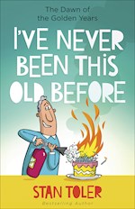 I'VE NEVER BEEN THIS OLD BEFORE