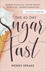 THE 40-DAY SUGAR FAST