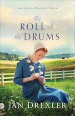 THE ROLL OF THE DRUMS (THE AMISH OF WEAVER'S CREEK #2) (LSI)