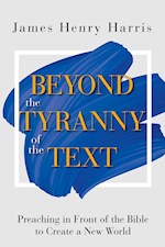 BEYOND THE TYRANNY OF THE TEXT