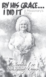 BY HIS GRACE I DID IT