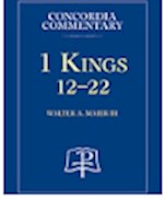 1 KINGS 12-22 (CONCORDIA COMMENTARY)