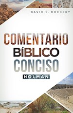 COMENTARIO BIBLICO CONCISO HOLMAN (HOLMAN CONCISE BIBLE COMMENTARY)