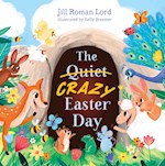 THE QUIET/CRAZY EASTER DAY (PADDED BOARD BOOK)