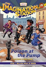 POISON AT THE PUMP (ADVENTURES IN ODYSSEY THE IMAGINATION STATION #25)-HARDCOVER