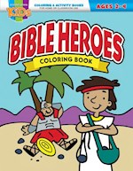 BIBLE HEROES COLORING BOOK (AGES 2-4)