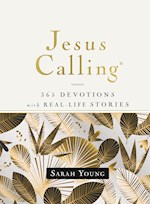 JESUS CALLING: 365 DEVOTIONS WITH REAL-LIFE STORIES