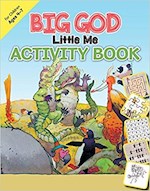 BIG GOD, LITTLE ME ACTIVITY BOOK (AGES 4-7)