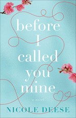 BEFORE I CALLED YOU MINE