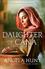 DAUGHTER OF CANA (JERUSALEM ROAD #1)