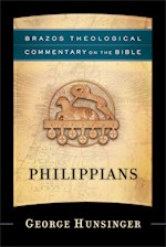 PHILIPPIANS (BRAZOS THEOLOGICAL COMMENTARY ON THE BIBLE)