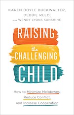 RAISING THE CHALLENGING CHILD