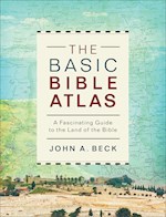THE BASIC BIBLE ATLAS