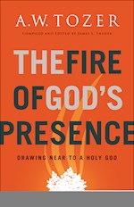 THE FIRE OF GOD'S PRESENCE