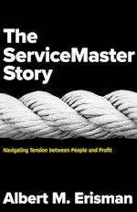 THE SERVICEMASTER STORY