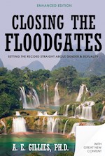 CLOSING THE FLOODGATES (REVISED EDITION)