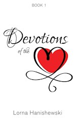 DEVOTIONS OF THE HEART-BOOK ONE