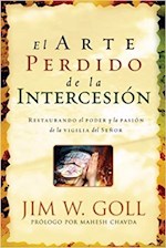 SPAN - EL ARTE PERDIDO DE LA INTERCESION / THE LOST ART OF INTERCESSION 
