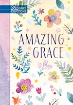 AMAZING GRACE: 365 DAILY DEVOTIONS