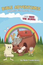 BIBLE ADVENTURES WITH REID THE SCROLL