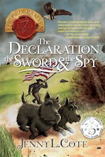 THE DECLARATION, THE SWORD & THE SPY (EPIC ORDER OF SEVEN #)