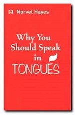 WHY YOU SHOULD SPEAK IN TONGUES