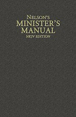 NELSON'S MINISTER'S MANUAL (NKJV EDITION)-HARDCOVER