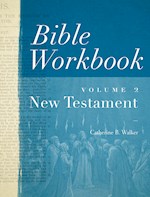 BIBLE WORKBOOK VOLUME 2-NEW TESTAMENT
