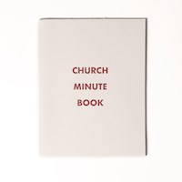 CHURCH MINUTE BOOK (6-3/4" X 8-1/4")