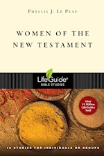 WOMEN OF THE NEW TESTAMENT (LIFEGUIDE BIBLE STUDY)
